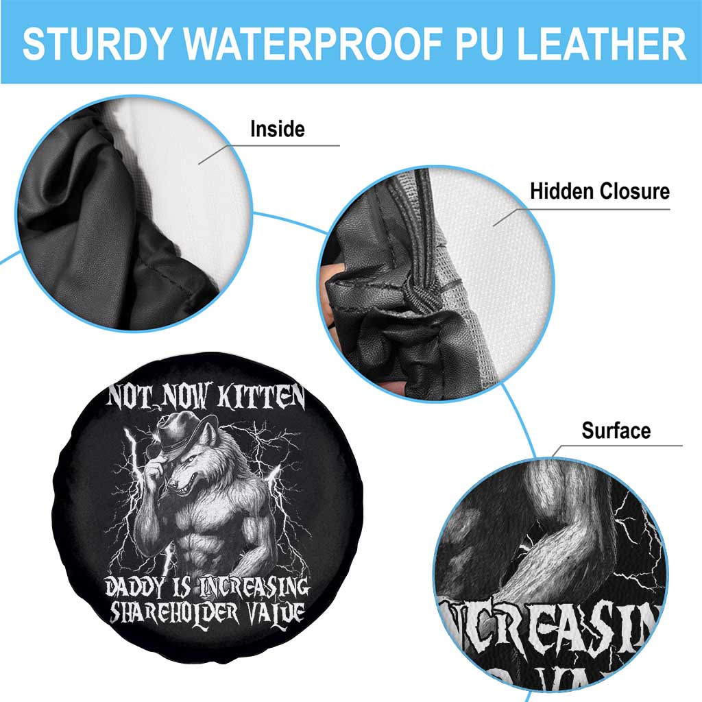Not Now Kitten Daddy Increasing Shareholder Value Spare Tire Cover Funny Alpha Wolf Meme TS14 Print Your Wear