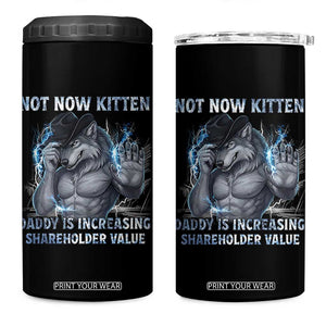 Not Now Kitten Daddy Increasing Shareholder Value 4 in 1 Can Cooler Tumbler Funny Wolf Meme TS14 One Size: 16 oz Black Print Your Wear
