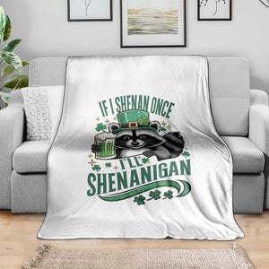 Funny St Patricks Day Raccoon Drinking Beer Throw Blanket If I Shenan Once I'll Shenanigan TS14 Print Your Wear