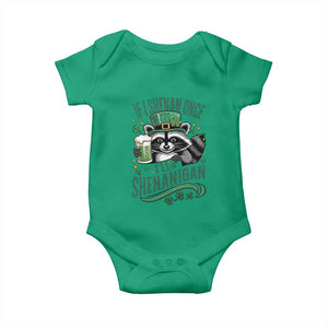 Funny St Patricks Day Raccoon Drinking Beer Baby Onesie If I Shenan Once I'll Shenanigan TS14 Irish Green Print Your Wear