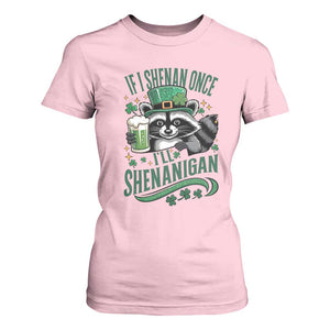 Funny St Patricks Day Raccoon Drinking Beer T Shirt For Women If I Shenan Once I'll Shenanigan TS14 Light Pink Print Your Wear