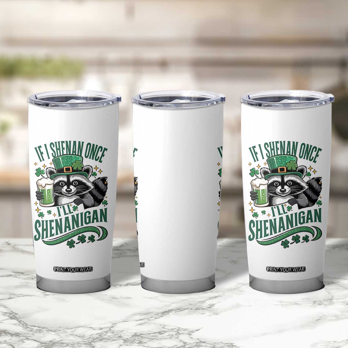 Funny St Patricks Day Raccoon Drinking Beer Tumbler Cup If I Shenan Once I'll Shenanigan TS14 Print Your Wear