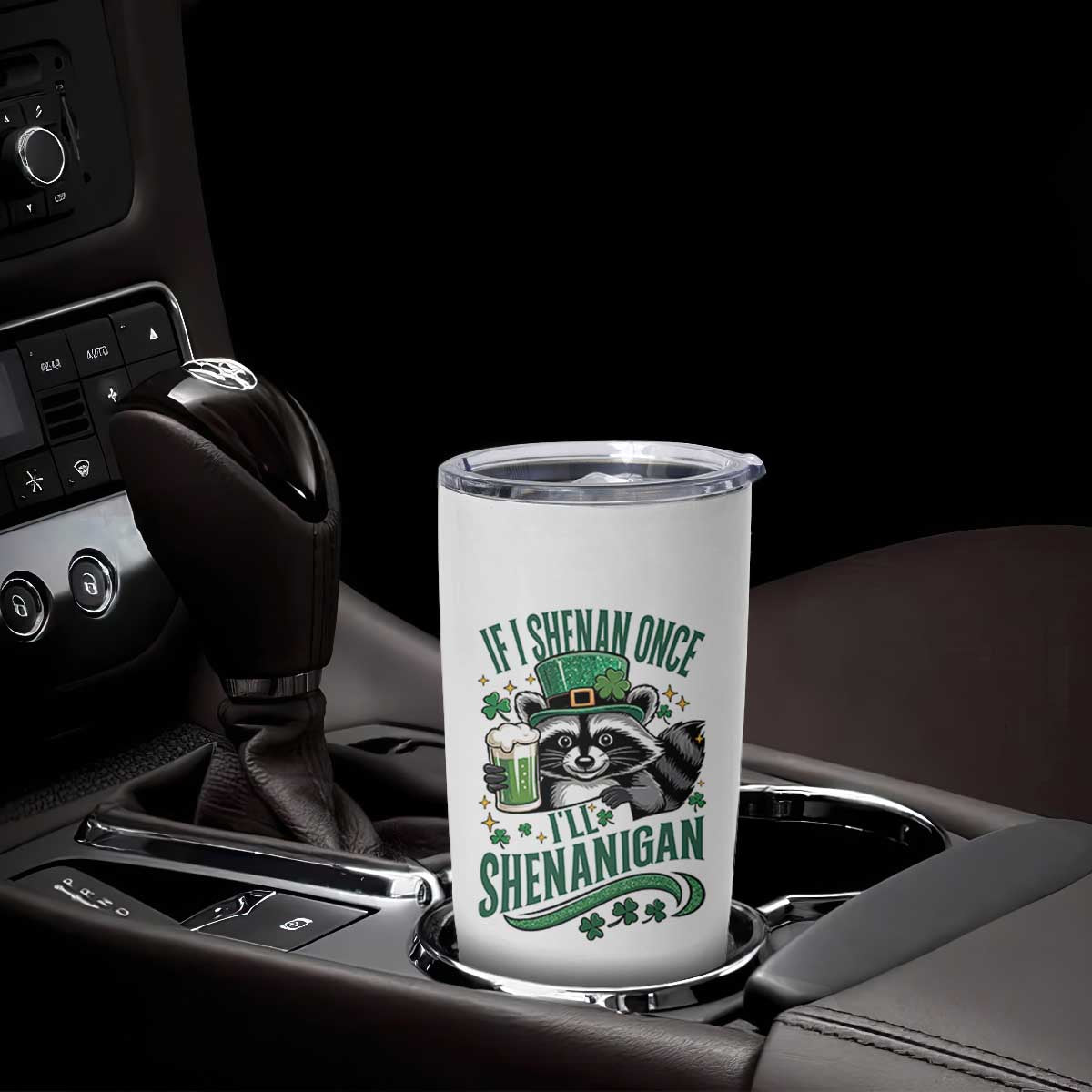 Funny St Patricks Day Raccoon Drinking Beer Tumbler Cup If I Shenan Once I'll Shenanigan TS14 Print Your Wear