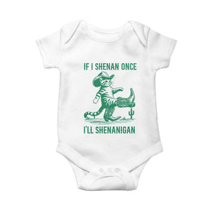 Cowboy Cat St Patrick Day Baby Onesie If I Shenan Once I'll Shenanigan TS14 White Print Your Wear