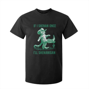 Cowboy Cat St Patrick Day T Shirt For Kid If I Shenan Once I'll Shenanigan TS14 Black Print Your Wear