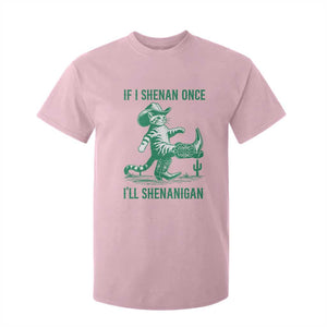 Cowboy Cat St Patrick Day T Shirt For Kid If I Shenan Once I'll Shenanigan TS14 Light Pink Print Your Wear
