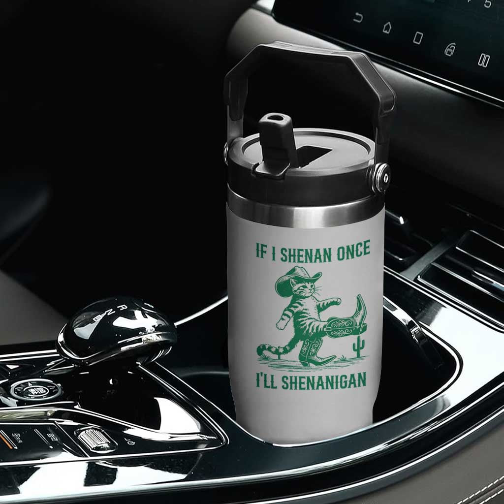 Cowboy Cat St Patrick Day Flip Straw Tumbler If I Shenan Once I'll Shenanigan TS14 Print Your Wear