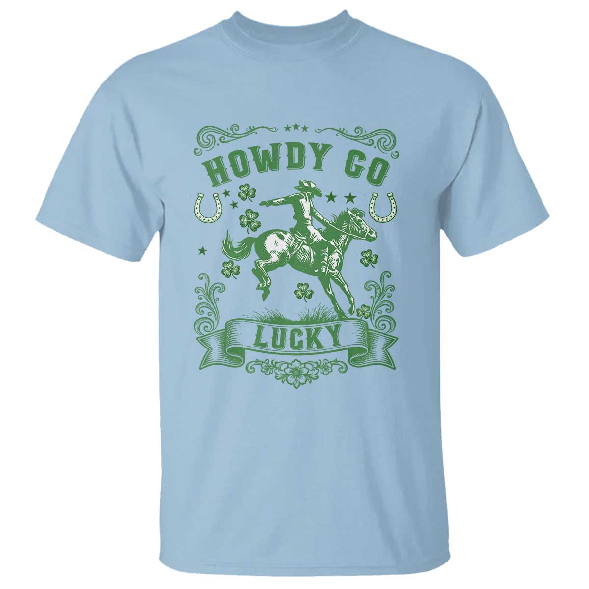Cowboy St Patrick's Day T Shirt Howdy Go Lucky TS14 Light Blue Print Your Wear