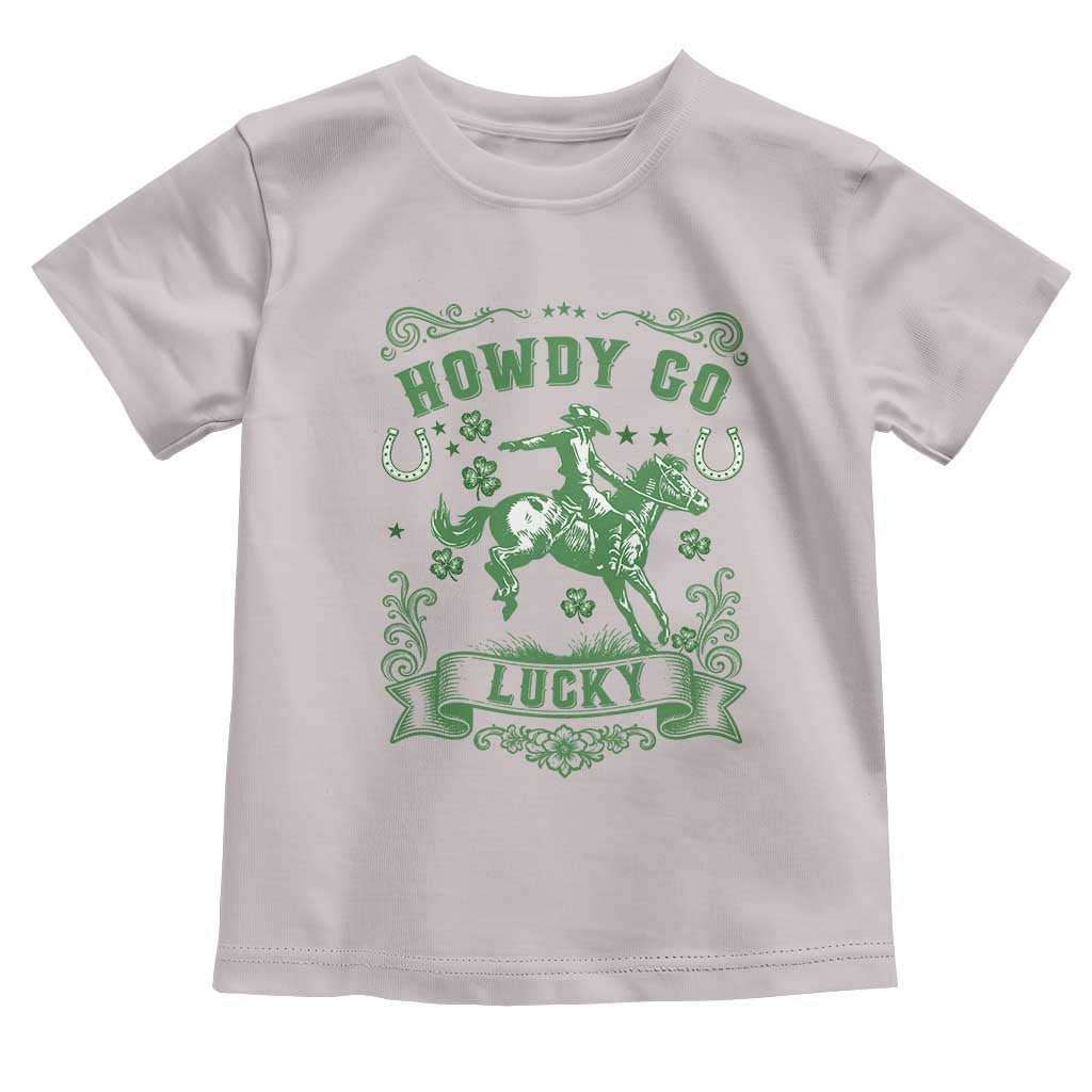 Cowboy St Patrick's Day Toddler T Shirt Howdy Go Lucky TS14 Ice Gray Print Your Wear