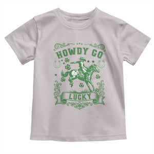 Cowboy St Patrick's Day Toddler T Shirt Howdy Go Lucky TS14 Ice Gray Print Your Wear