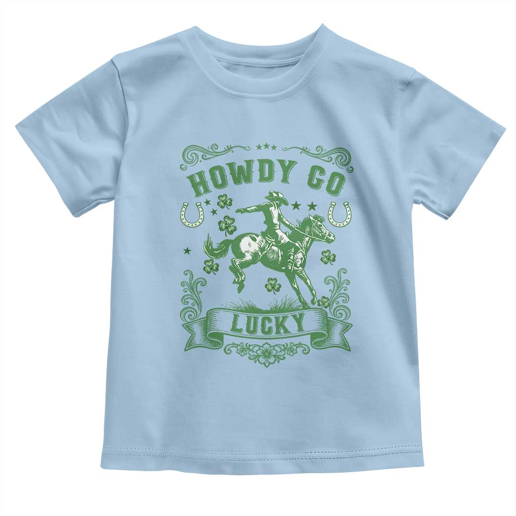 Cowboy St Patrick's Day Toddler T Shirt Howdy Go Lucky TS14 Light Blue Print Your Wear