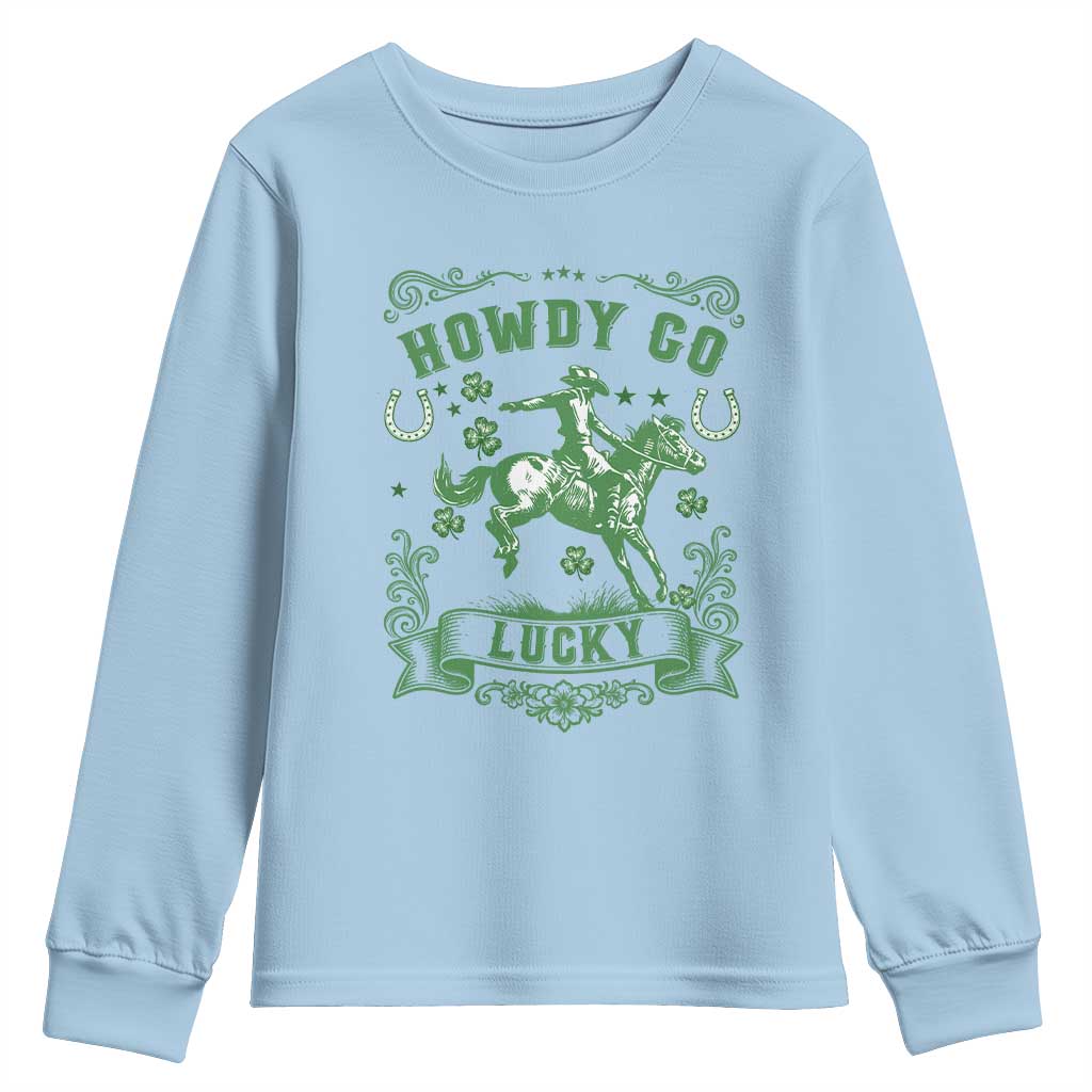 Cowboy St Patrick's Day Youth Sweatshirt Howdy Go Lucky TS14 Light Blue Print Your Wear
