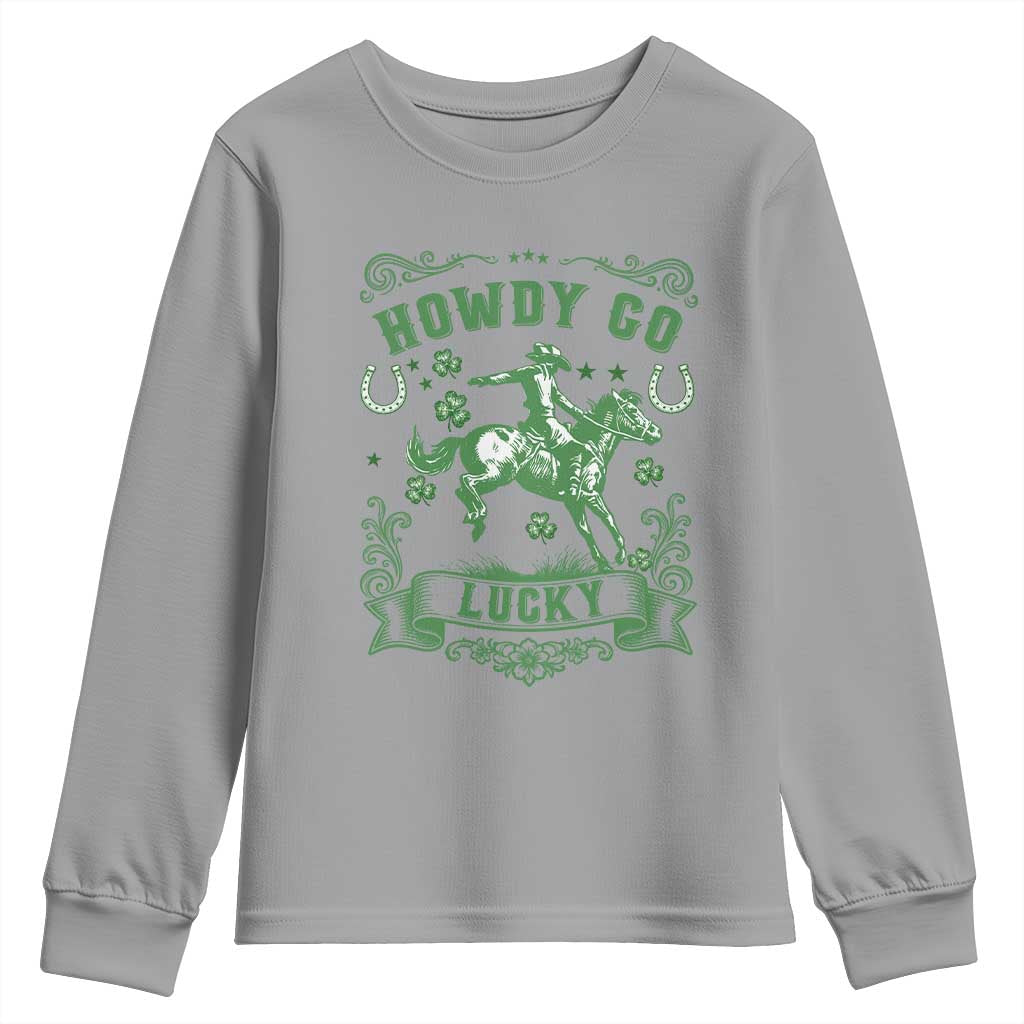 Cowboy St Patrick's Day Youth Sweatshirt Howdy Go Lucky TS14 Sport Gray Print Your Wear