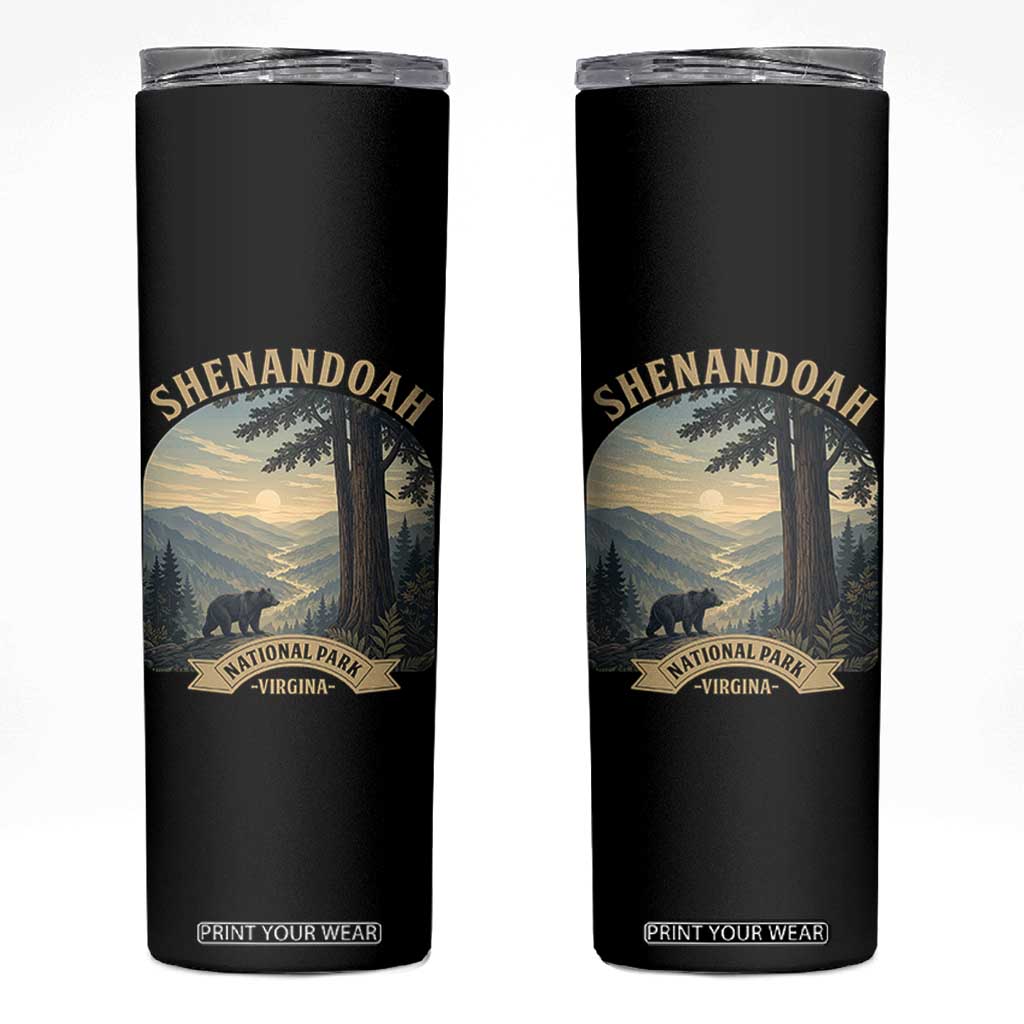 Shenandoah National Park Skinny Tumbler Vintage Virginia Nature Mountain Bear TS14 Black Print Your Wear