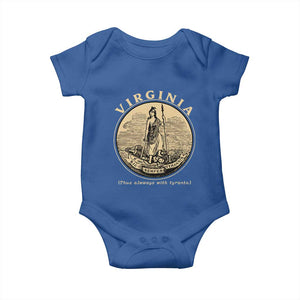 Vintage Virginia Motto Sic Semper Tyrannis Baby Onesie TS14 Royal Blue Print Your Wear