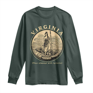 Vintage Virginia Motto Sic Semper Tyrannis Long Sleeve Shirt TS14 Dark Forest Green Print Your Wear