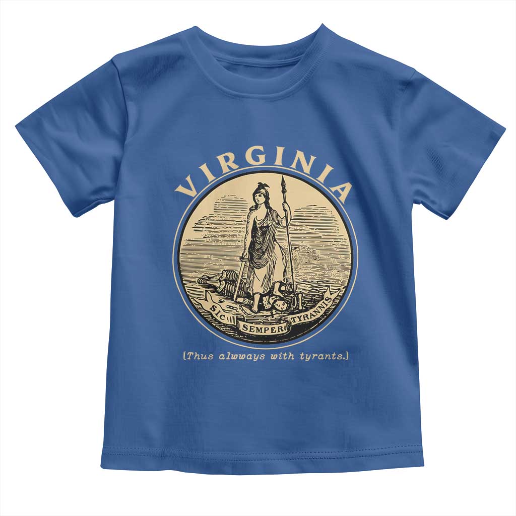 Vintage Virginia Motto Sic Semper Tyrannis Toddler T Shirt TS14 Royal Blue Print Your Wear