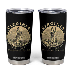 Vintage Virginia Motto Sic Semper Tyrannis Tumbler Cup TS14 Black Print Your Wear