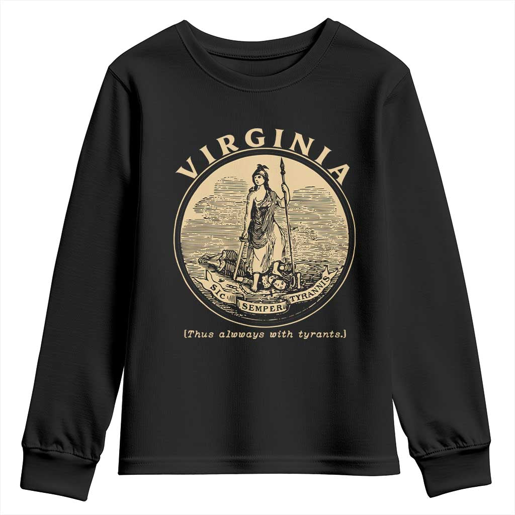 Vintage Virginia Motto Sic Semper Tyrannis Youth Sweatshirt TS14 Black Print Your Wear