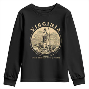 Vintage Virginia Motto Sic Semper Tyrannis Youth Sweatshirt TS14 Black Print Your Wear