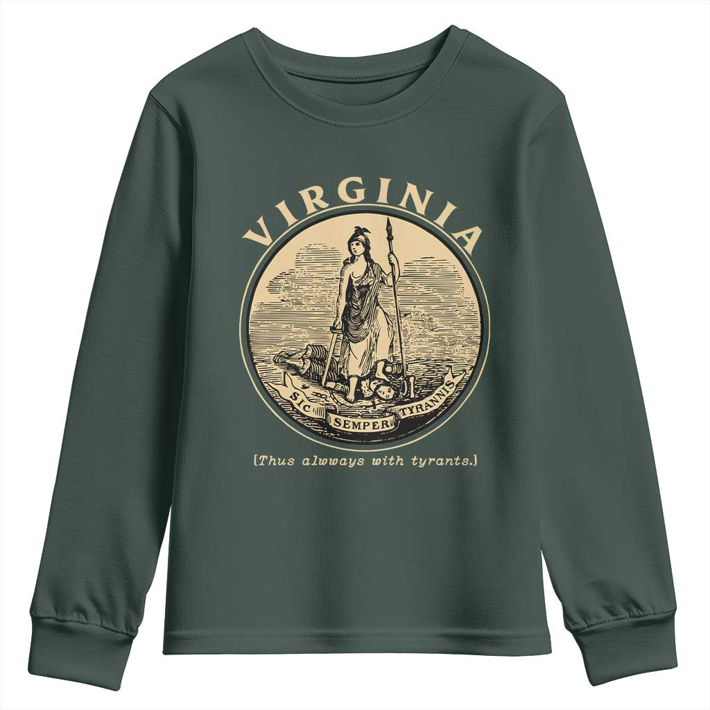 Vintage Virginia Motto Sic Semper Tyrannis Youth Sweatshirt TS14 Dark Forest Green Print Your Wear