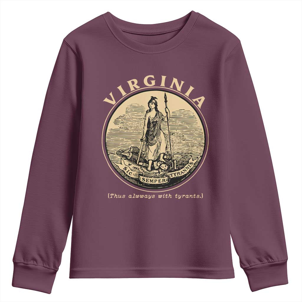 Vintage Virginia Motto Sic Semper Tyrannis Youth Sweatshirt TS14 Maroon Print Your Wear