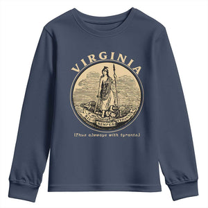 Vintage Virginia Motto Sic Semper Tyrannis Youth Sweatshirt TS14 Navy Print Your Wear