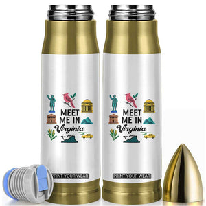 Meet Me in Virginia Bullet Tumbler Travel Souvenir East Coast State Pride TS14 White Print Your Wear