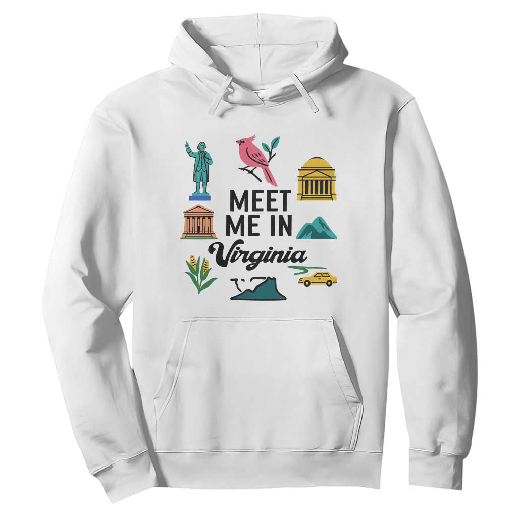 Meet Me in Virginia Hoodie Travel Souvenir East Coast State Pride TS14 White Print Your Wear