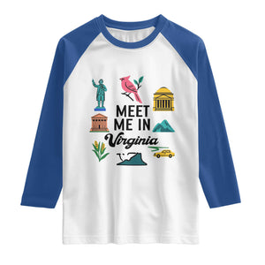 Meet Me in Virginia Raglan Shirt Travel Souvenir East Coast State Pride TS14 White Royal Print Your Wear