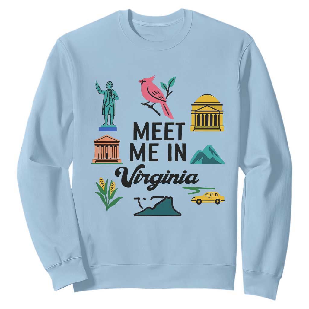 Meet Me in Virginia Sweatshirt Travel Souvenir East Coast State Pride TS14 Light Blue Print Your Wear