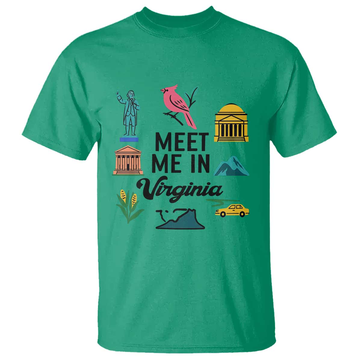 Meet Me in Virginia T Shirt Travel Souvenir East Coast State Pride TS14 Irish Green Print Your Wear