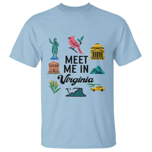 Meet Me in Virginia T Shirt Travel Souvenir East Coast State Pride TS14 Light Blue Print Your Wear