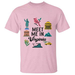 Meet Me in Virginia T Shirt Travel Souvenir East Coast State Pride TS14 Light Pink Print Your Wear
