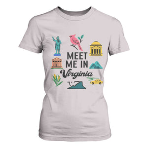 Meet Me in Virginia T Shirt For Women Travel Souvenir East Coast State Pride TS14 Ice Gray Print Your Wear