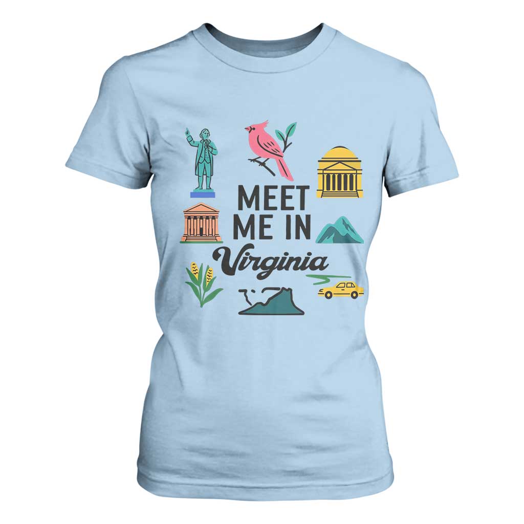 Meet Me in Virginia T Shirt For Women Travel Souvenir East Coast State Pride TS14 Light Blue Print Your Wear