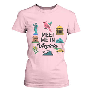 Meet Me in Virginia T Shirt For Women Travel Souvenir East Coast State Pride TS14 Light Pink Print Your Wear