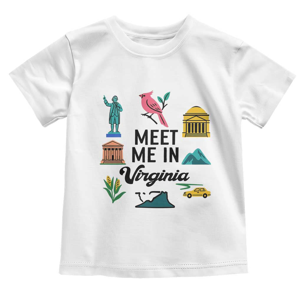 Meet Me in Virginia Toddler T Shirt Travel Souvenir East Coast State Pride TS14 White Print Your Wear