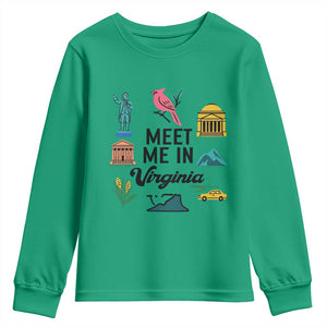 Meet Me in Virginia Youth Sweatshirt Travel Souvenir East Coast State Pride TS14 Irish Green Print Your Wear