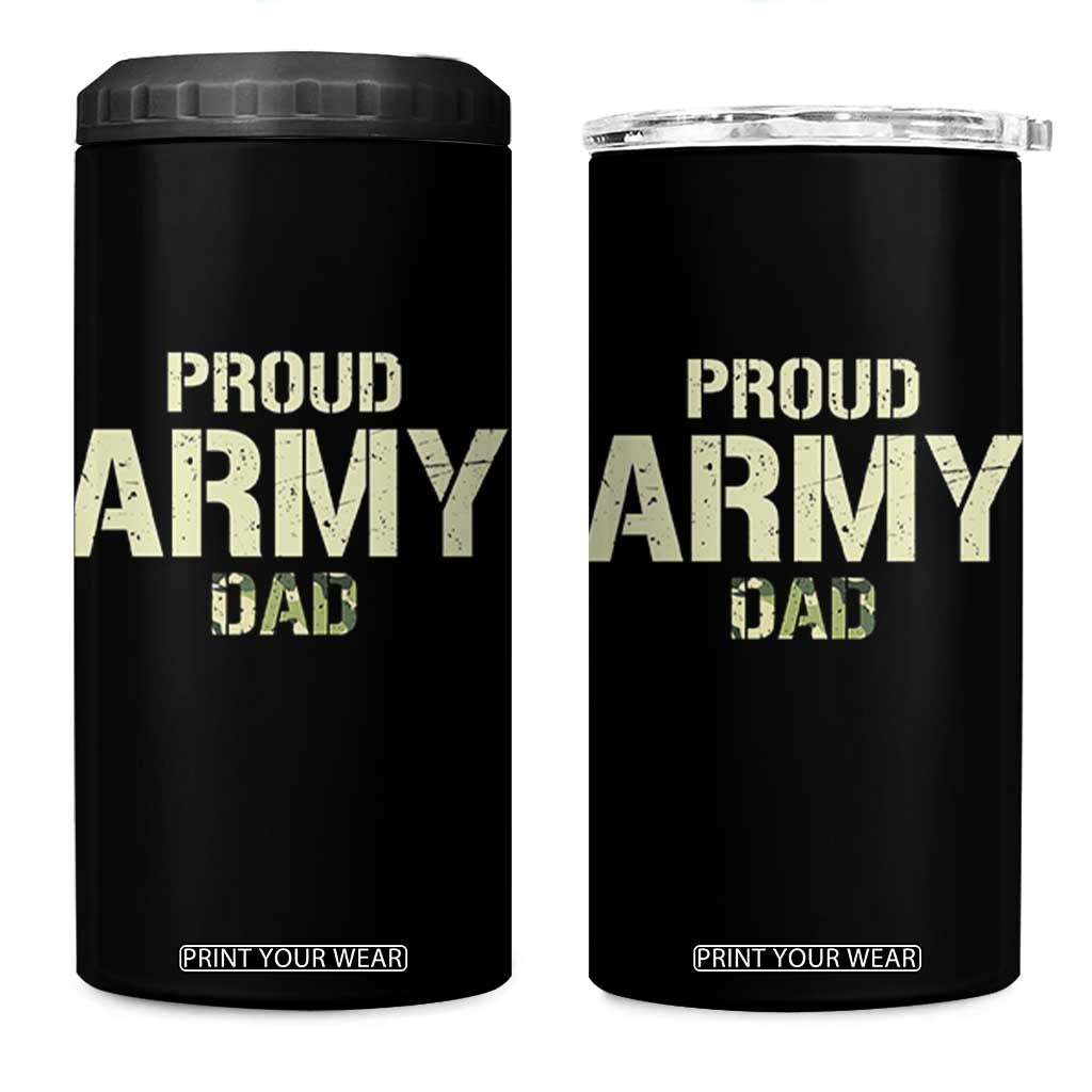 Proud Army Dad 4 in 1 Can Cooler Tumbler Military Camo American Flag Father's Day TS14 One Size: 16 oz Black Print Your Wear