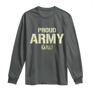 Proud Army Dad Long Sleeve Shirt Military Camo American Flag Father's Day