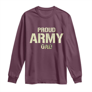 Proud Army Dad Long Sleeve Shirt Military Camo American Flag Father's Day