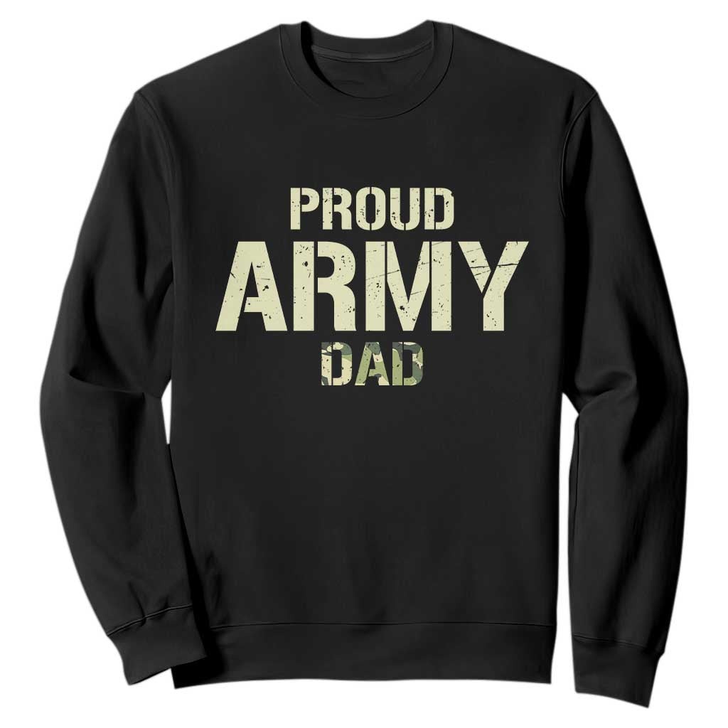 Proud Army Dad Sweatshirt Military Camo American Flag Father's Day