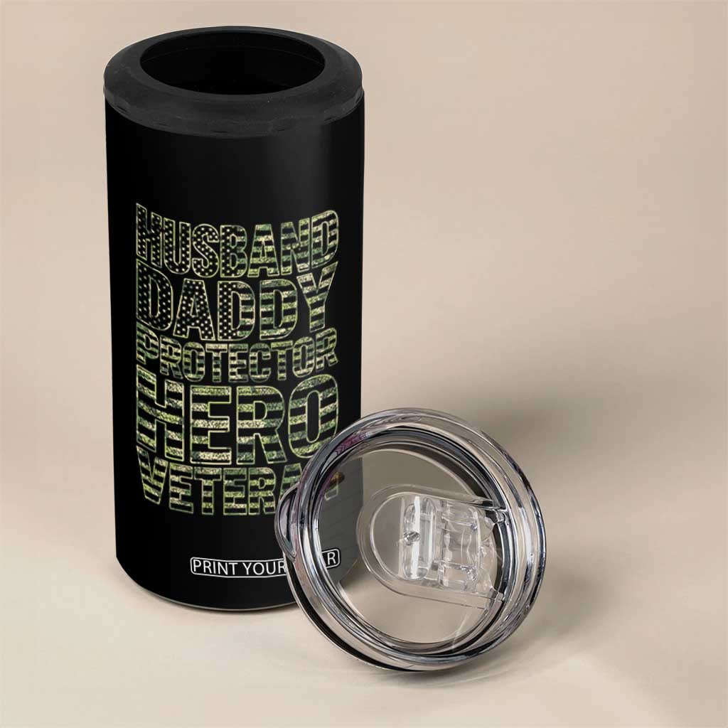 Husband Daddy Protector Hero Veteran 4 in 1 Can Cooler Tumbler Father's Day American Flag Camouflage