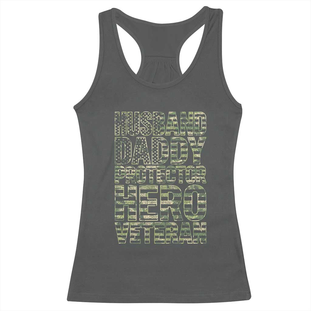 Husband Daddy Protector Hero Veteran Racerback Tank Top Father's Day American Flag Camouflage TS14 Dark Heather Print Your Wear