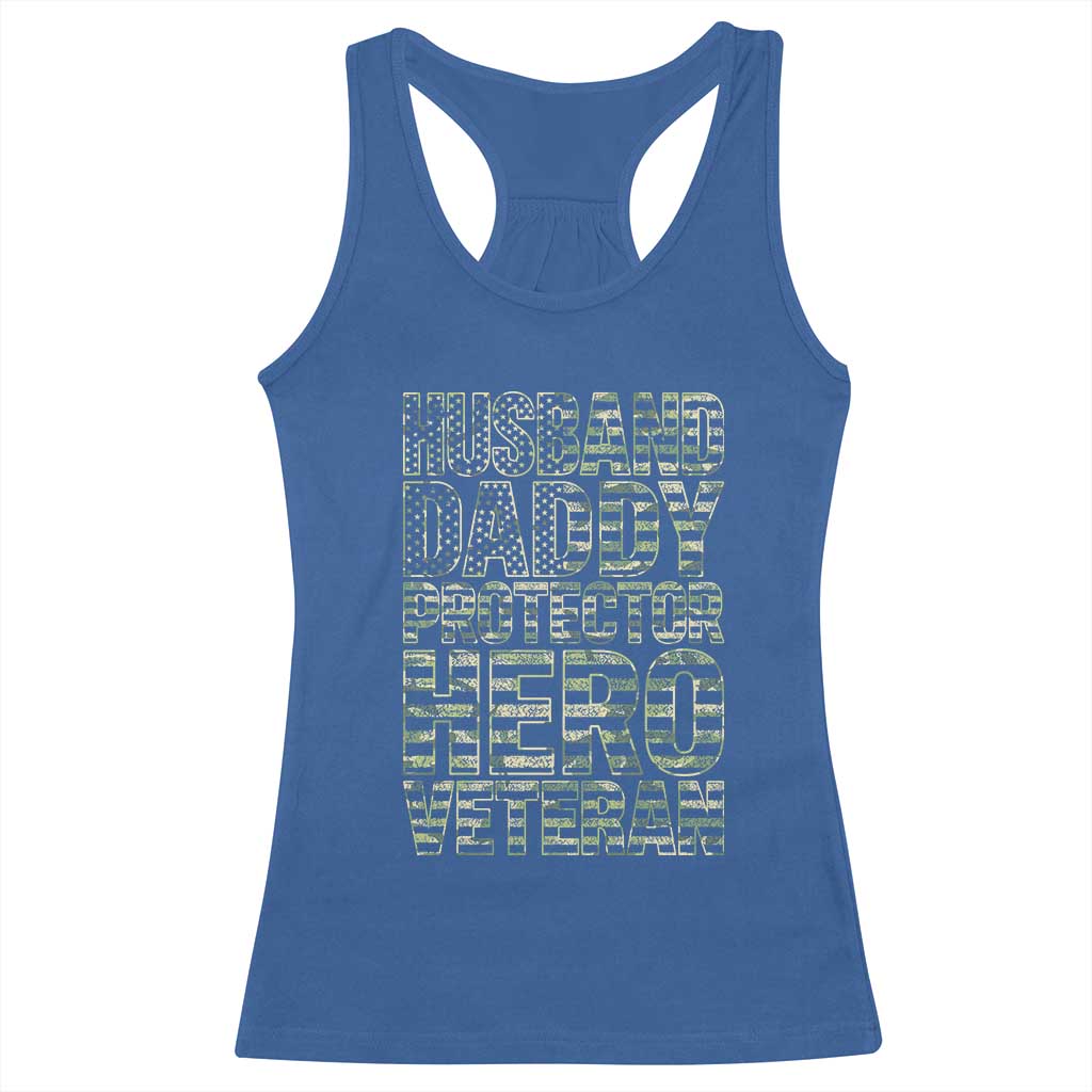 Husband Daddy Protector Hero Veteran Racerback Tank Top Father's Day American Flag Camouflage TS14 Royal Blue Print Your Wear