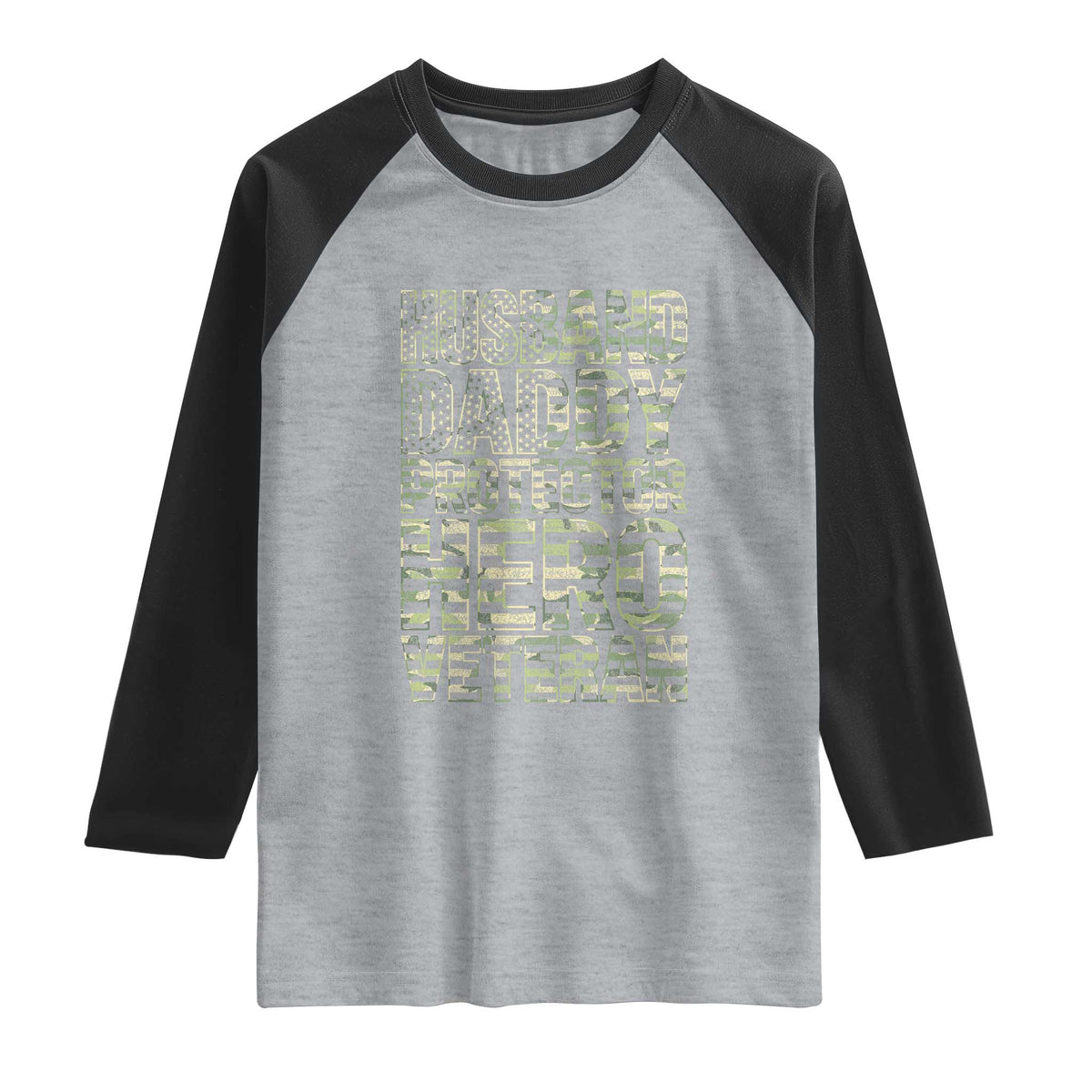 Husband Daddy Protector Hero Veteran Raglan Shirt Father's Day American Flag Camouflage