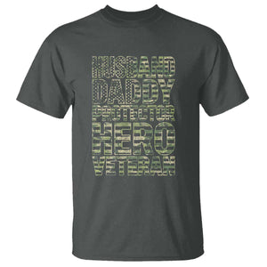 Husband Daddy Protector Hero Veteran T Shirt Father's Day American Flag Camouflage
