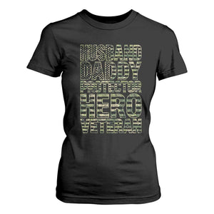 Husband Daddy Protector Hero Veteran T Shirt For Women Father's Day American Flag Camouflage