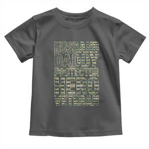 Husband Daddy Protector Hero Veteran Toddler T Shirt Father's Day American Flag Camouflage TS14 Dark Heather Print Your Wear